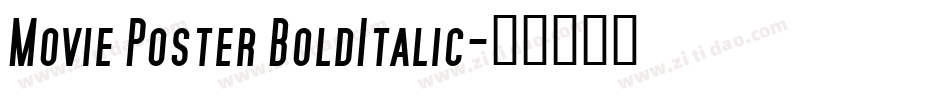 Movie Poster BoldItalic字体转换